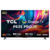 TCL 55″ 4K UHD Smart Android TV 55P635