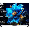 TCL 65″ QLED Pro 4K Smart Android TV